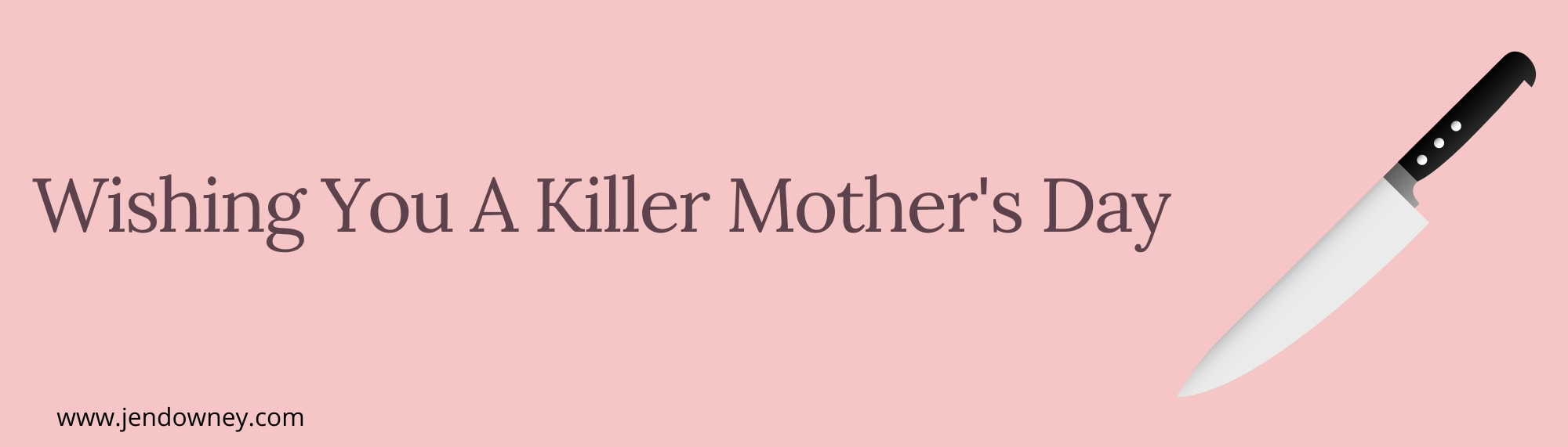 killer mother's day