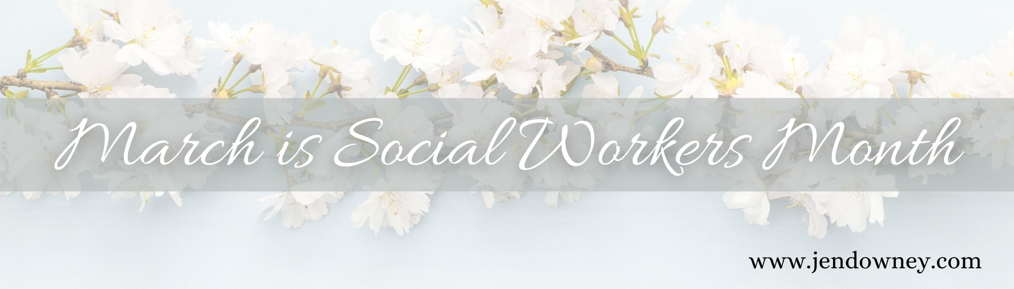 March is social workers month