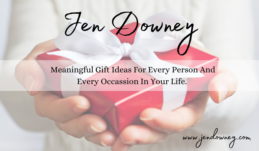 Jen Downey Meaningful Gift Ideas