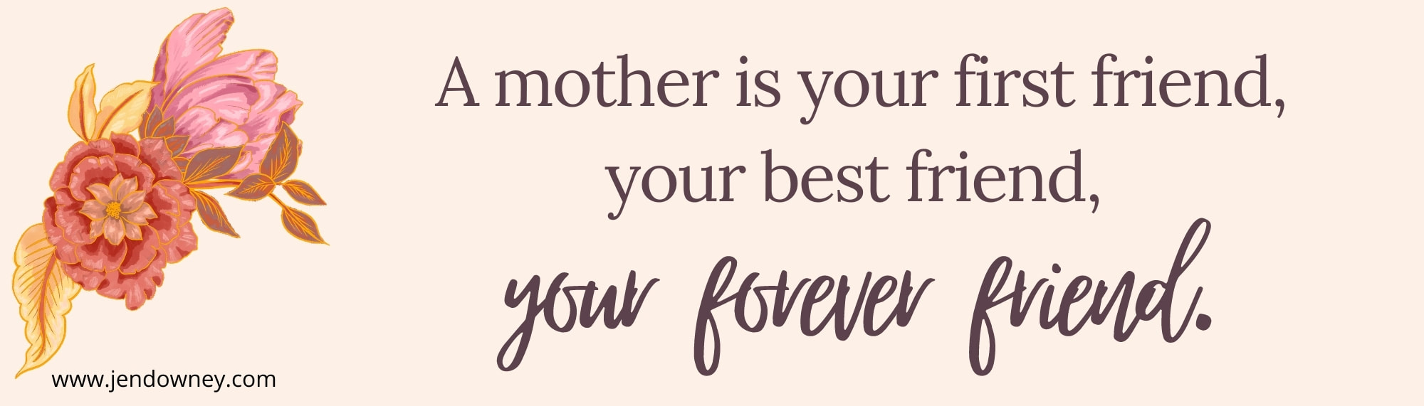 Mom Quote Mother's Day