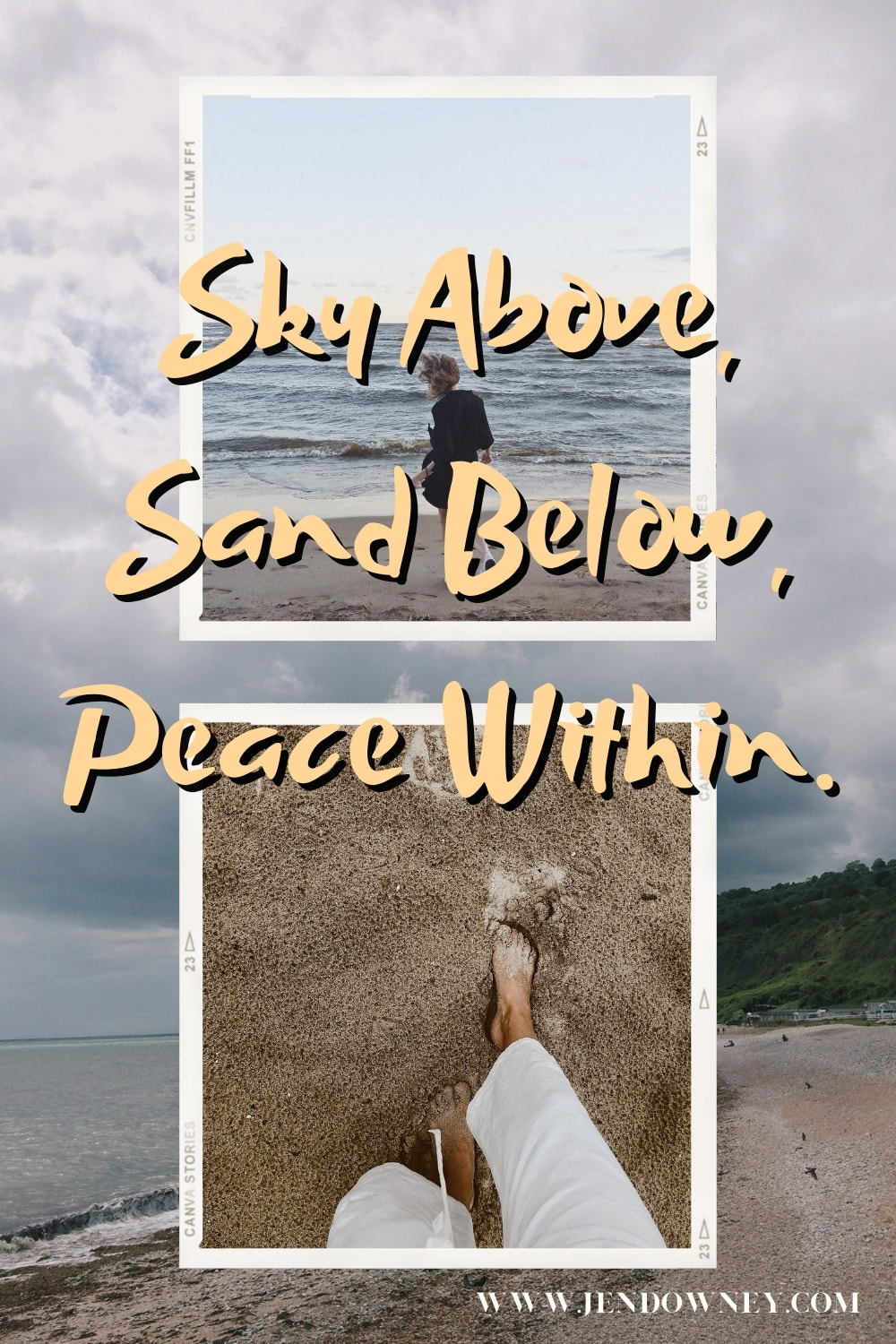 Sky above sand below peace within beach quote